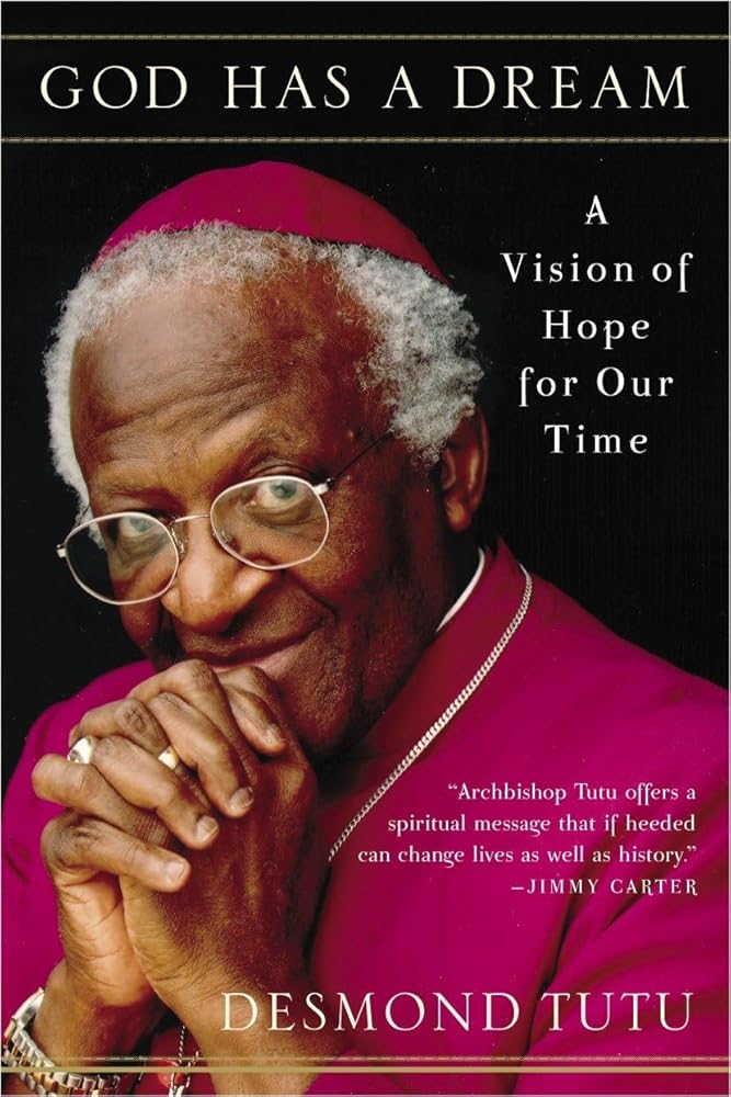 God Has a Dream: A Vision of Hope for Our Time cover image