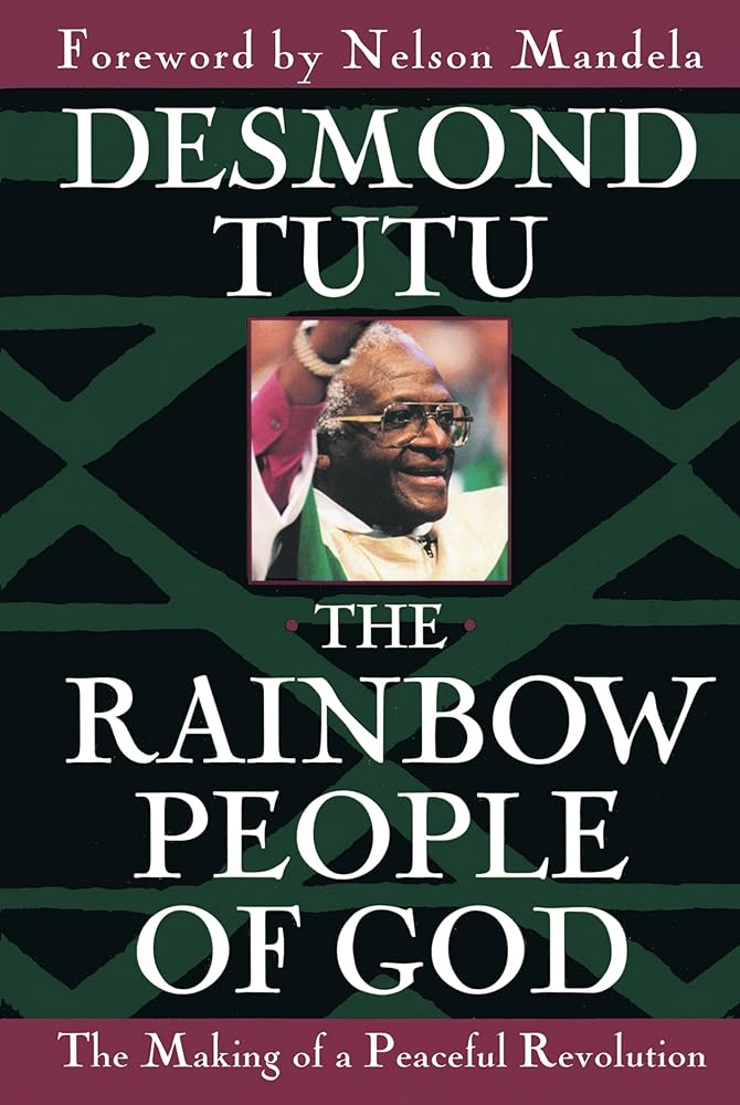 The Rainbow People of God: The Making of a Peaceful Revolution cover image