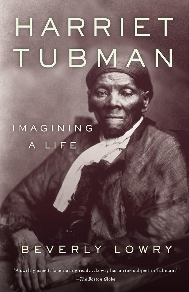 Harriet Tubman: Imagining a Life cover image