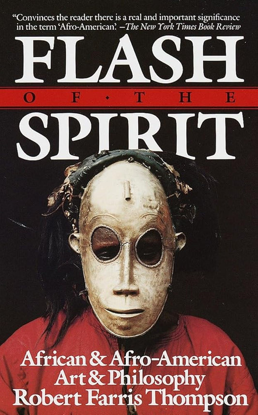 Flash of the Spirit: African & Afro-American Art & Philosophy cover image