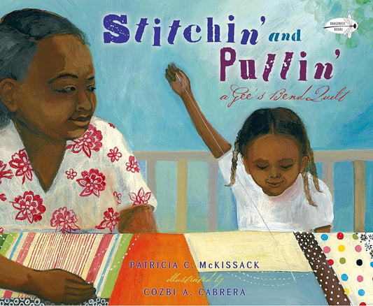 Stitchin' and Pullin': A Gee's Bend Quilt cover image