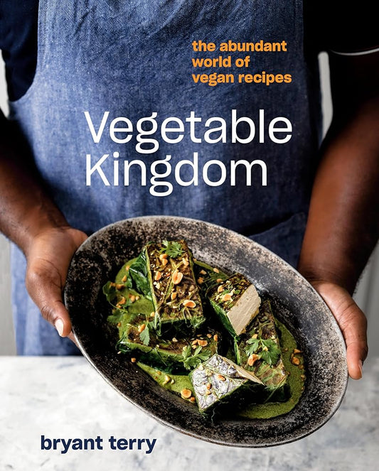 Vegetable Kingdom: The Abundant World of Vegan Recipes cover image