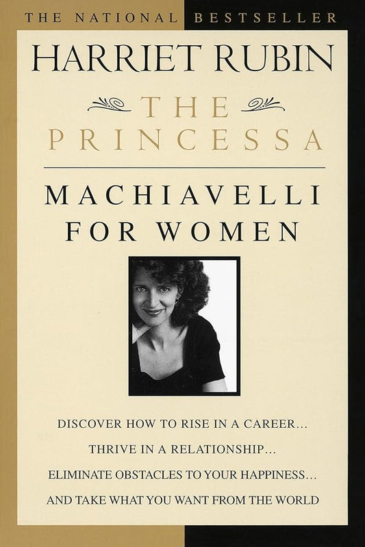 The Princessa: Machiavelli for Women cover image