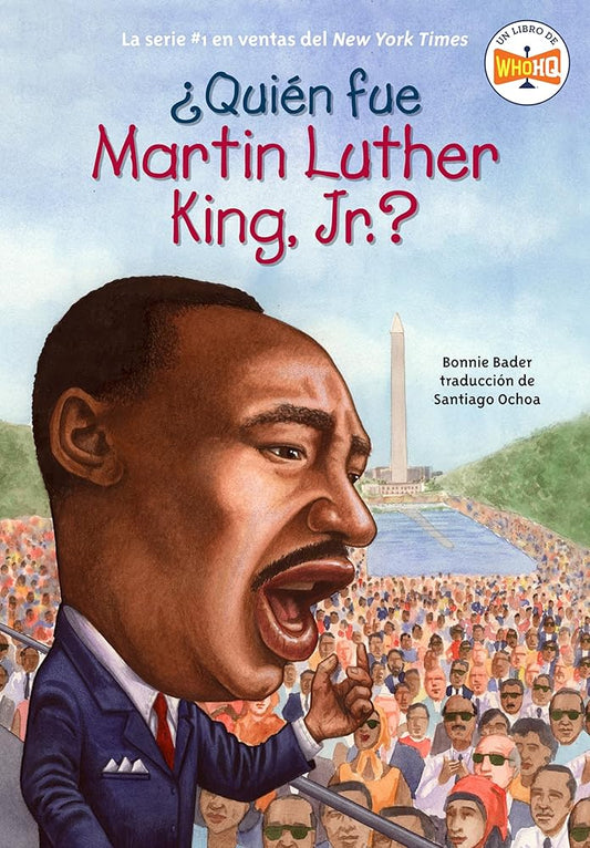 ¿Quién fue Martin Luther King, Jr.? (Spanish Edition) cover image