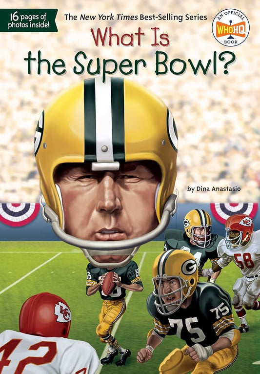 What Is the Super Bowl? (What Was?) cover image