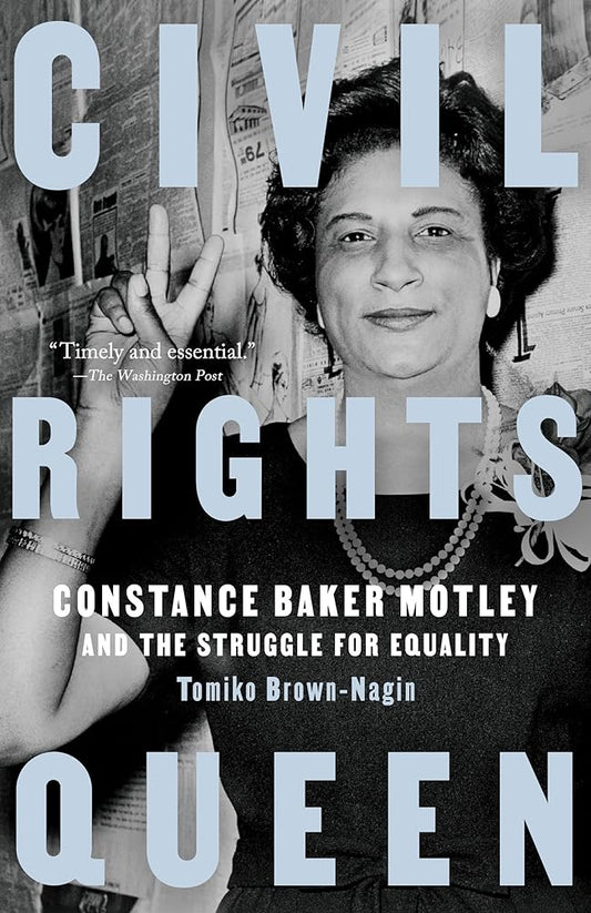 Civil Rights Queen: Constance Baker Motley and the Struggle for Equality cover image
