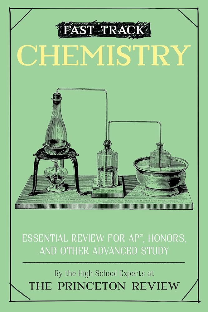 Fast Track: Chemistry: Essential Review for AP, Honors, and Other Advanced Study (High School Subject Review) cover image
