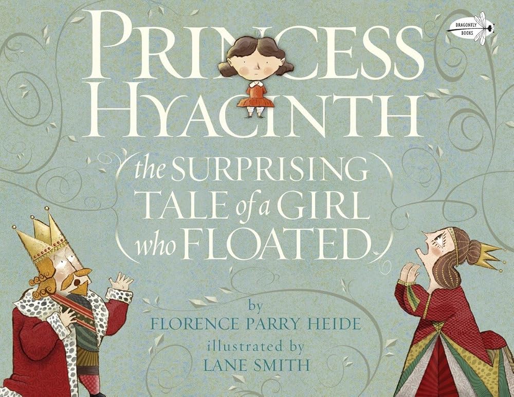 Princess Hyacinth (The Surprising Tale of a Girl Who Floated) cover image