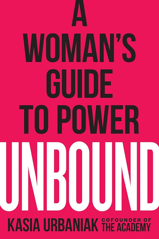 Unbound: A Woman's Guide to Power cover image