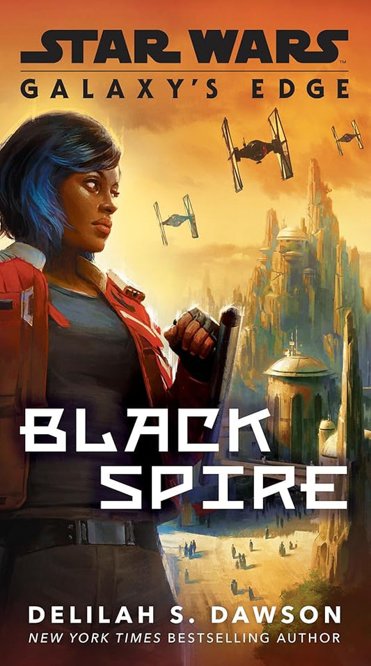 Galaxy's Edge: Black Spire (Star Wars) cover image