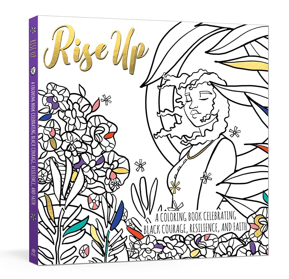 Rise Up: A Coloring Book Celebrating Black Courage, Resilience, and Faith cover image