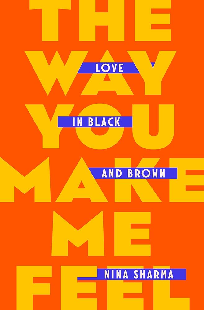 The Way You Make Me Feel: Love in Black and Brown cover image