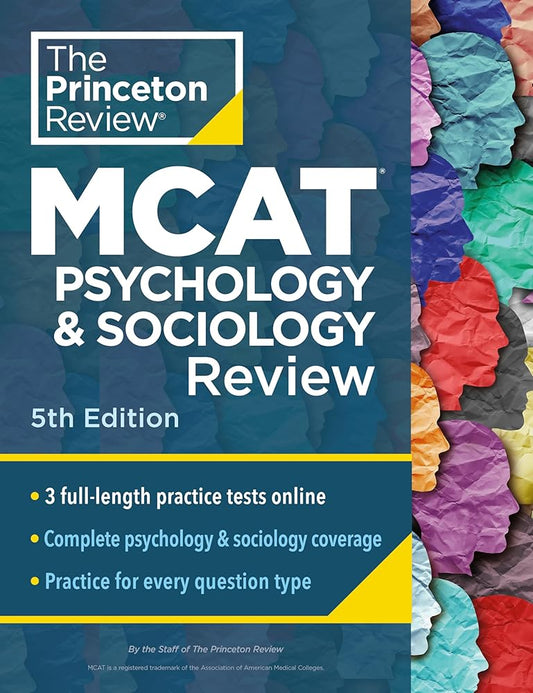 Princeton Review MCAT Psychology and Sociology Review, 5th Edition: Complete Behavioral Sciences Content Prep + Practice Tests (Graduate School Test Preparation) cover image