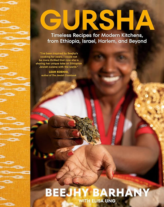 Gursha: Timeless Recipes for Modern Kitchens, from Ethiopia, Israel, Harlem, and Beyond: A Cookbook cover image