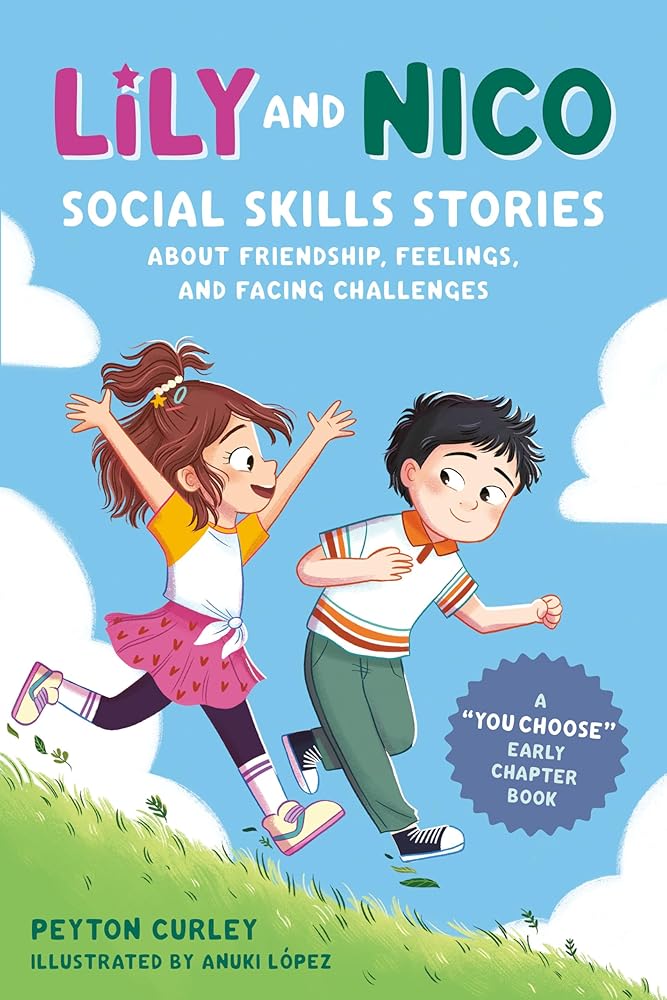 Lily and Nico: Social Skills Stories about Friendship, Feelings, and Facing Challenges cover image