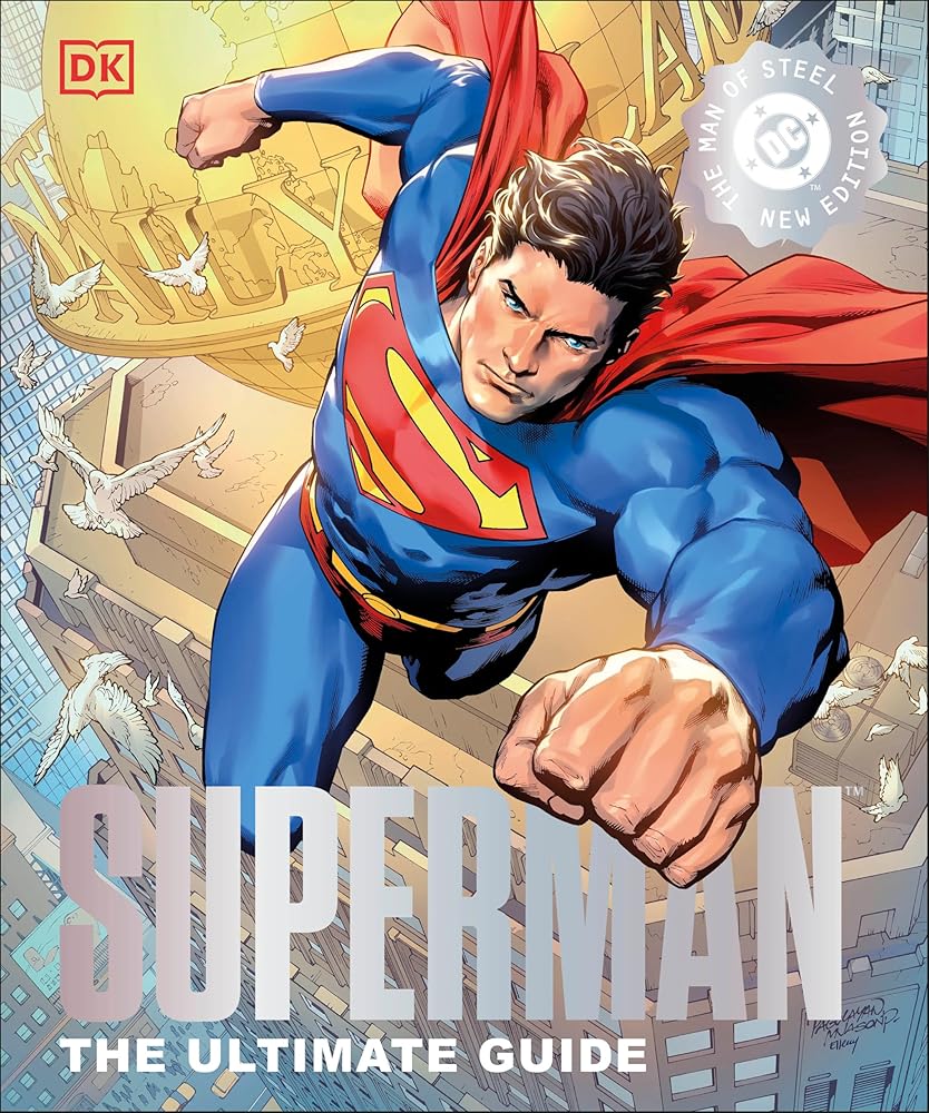 DC Superman The Ultimate Guide The Man of Steel New Edition cover image