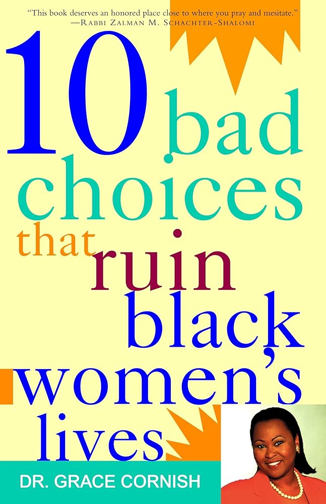 10 Bad Choices That Ruin Black Women's Lives cover image