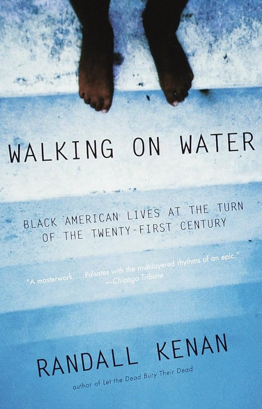 Walking on Water: Black American Lives at the Turn of the Twenty-First Century cover image