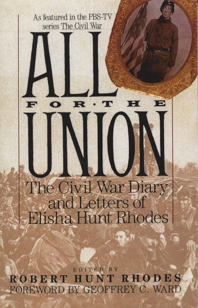 All for the Union: The Civil War Diary & Letters of Elisha Hunt Rhodes (Vintage Civil War Library) cover image