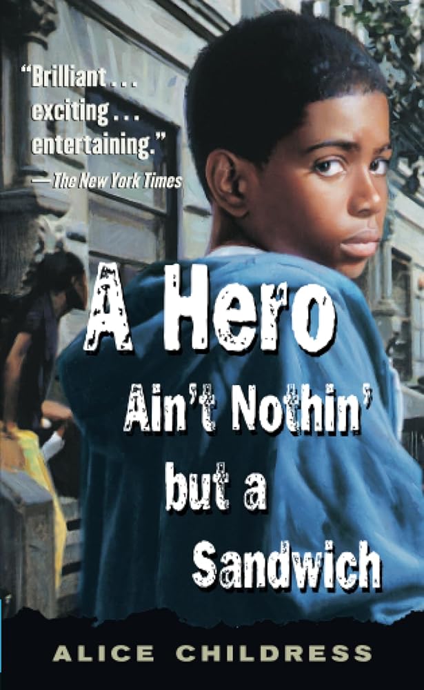 A Hero Ain't Nothin' but a Sandwich cover image