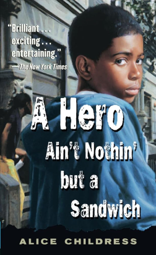 A Hero Ain't Nothin' but a Sandwich cover image