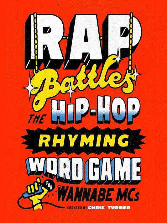 Rap Battles: The Hip-Hop Rhyming Word Game for Wannabe MCs cover image