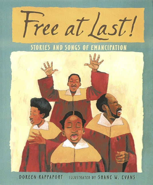 Free at Last!: Stories and Songs of Emancipation cover image