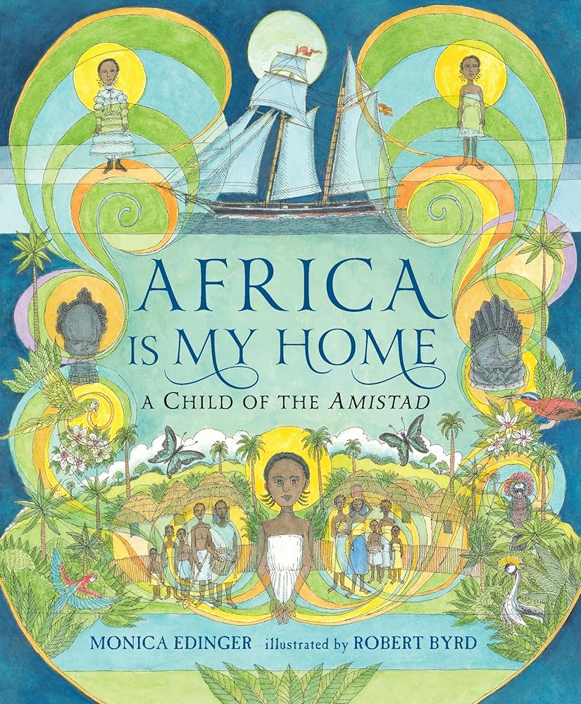 Africa Is My Home: A Child of the Amistad cover image