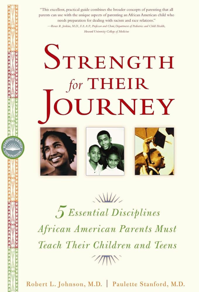 Strength for Their Journey: 5 Essential Disciplines African-American Parents Must Teach Their Children and Teens cover image