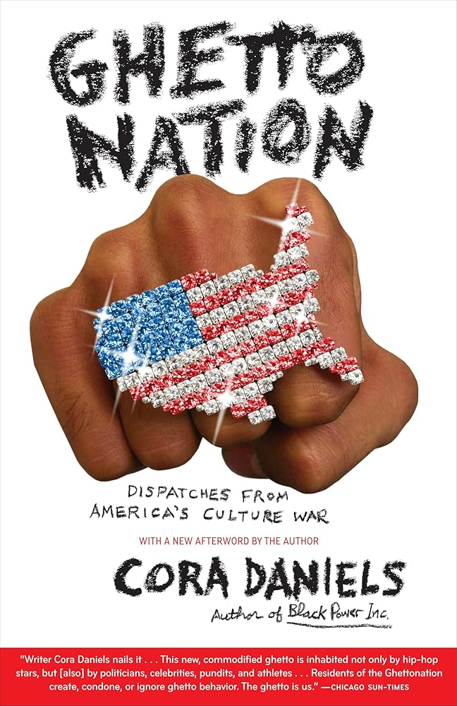 Ghettonation: Dispatches from America's Culture War cover image