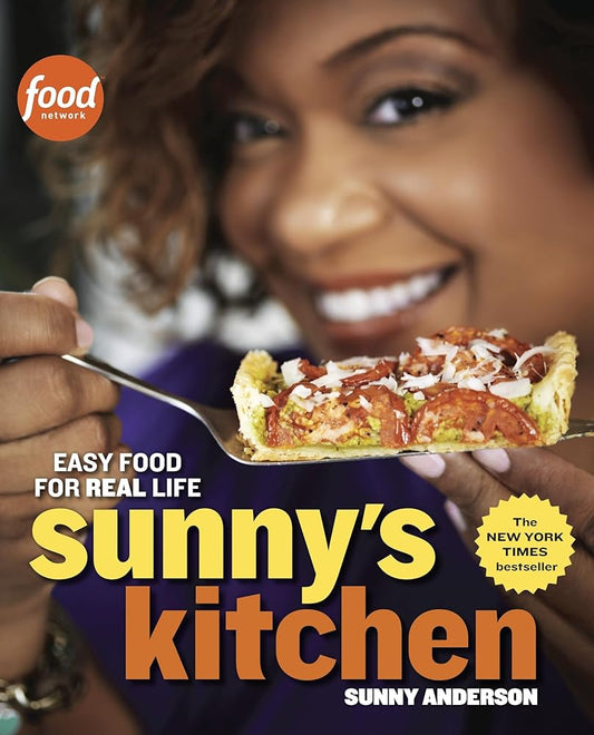 Sunny's Kitchen: Easy Food for Real Life: A Cookbook cover image