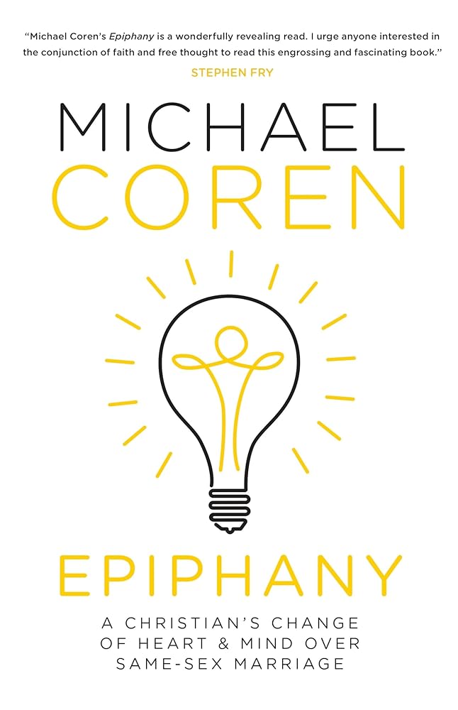 Epiphany: A Christian's Change of Heart & Mind over Same-Sex Marriage cover image