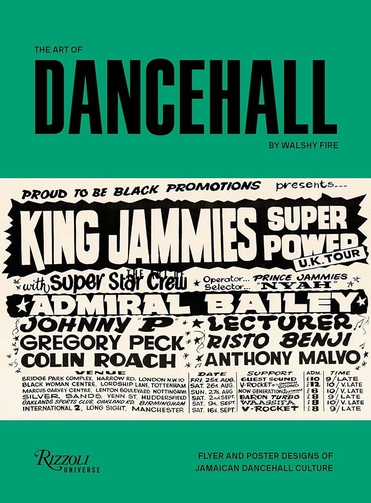 The Art of Dancehall: Flyer and Poster Designs of Jamaican Dancehall Culture cover image