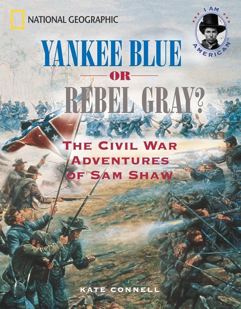 Yankee Blue or Rebel Gray? A Family Divided by the Civil War cover image
