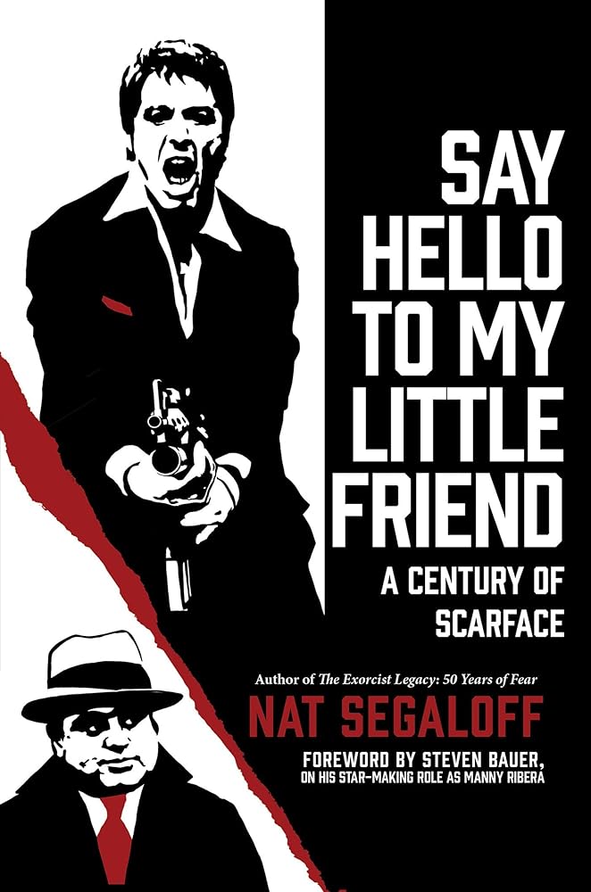 Say Hello to My Little Friend: A Century of Scarface cover image