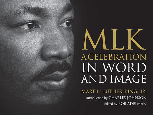 MLK: A Celebration in Word and Image cover image