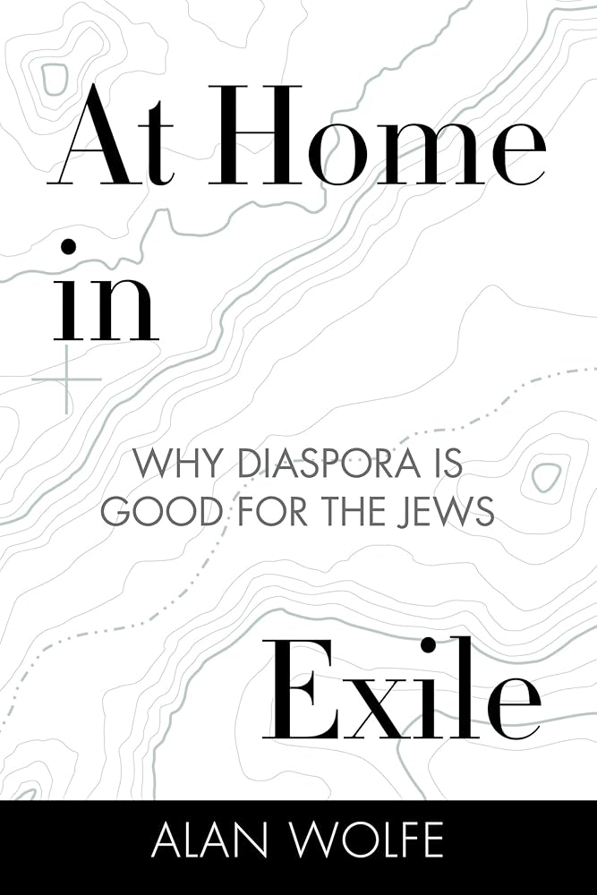 At Home in Exile: Why Diaspora Is Good for the Jews cover image