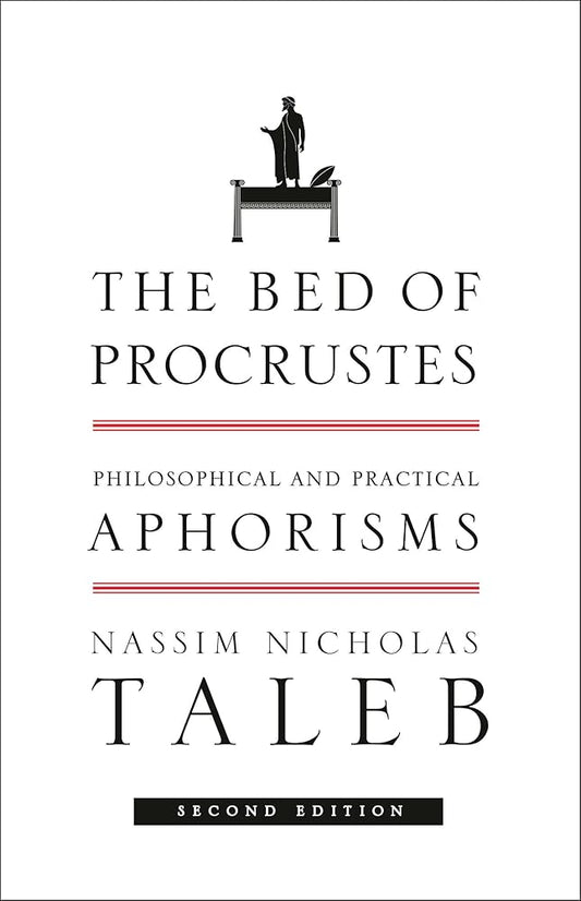 The Bed of Procrustes: Philosophical and Practical Aphorisms (Incerto) cover image