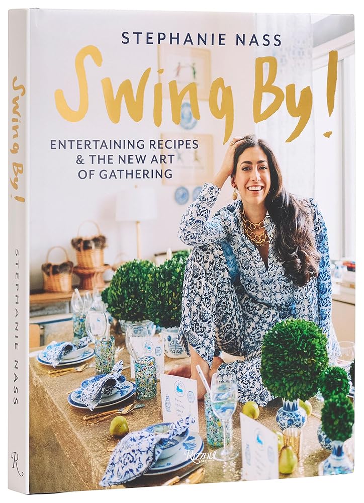 Swing By!: Entertaining Recipes and the New Art of Gathering cover image