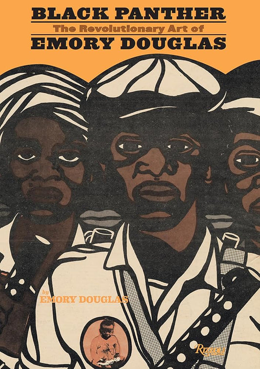 Black Panther: The Revolutionary Art of Emory Douglas cover image