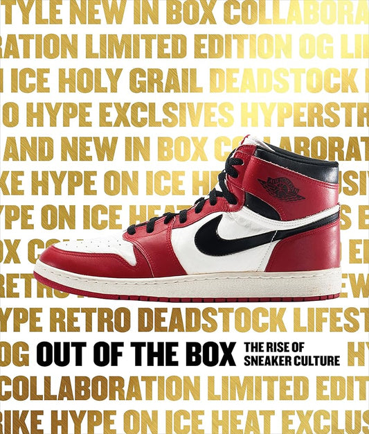 Out of the Box: The Rise of Sneaker Culture cover image
