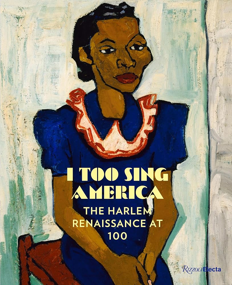 I Too Sing America: The Harlem Renaissance at 100 cover image