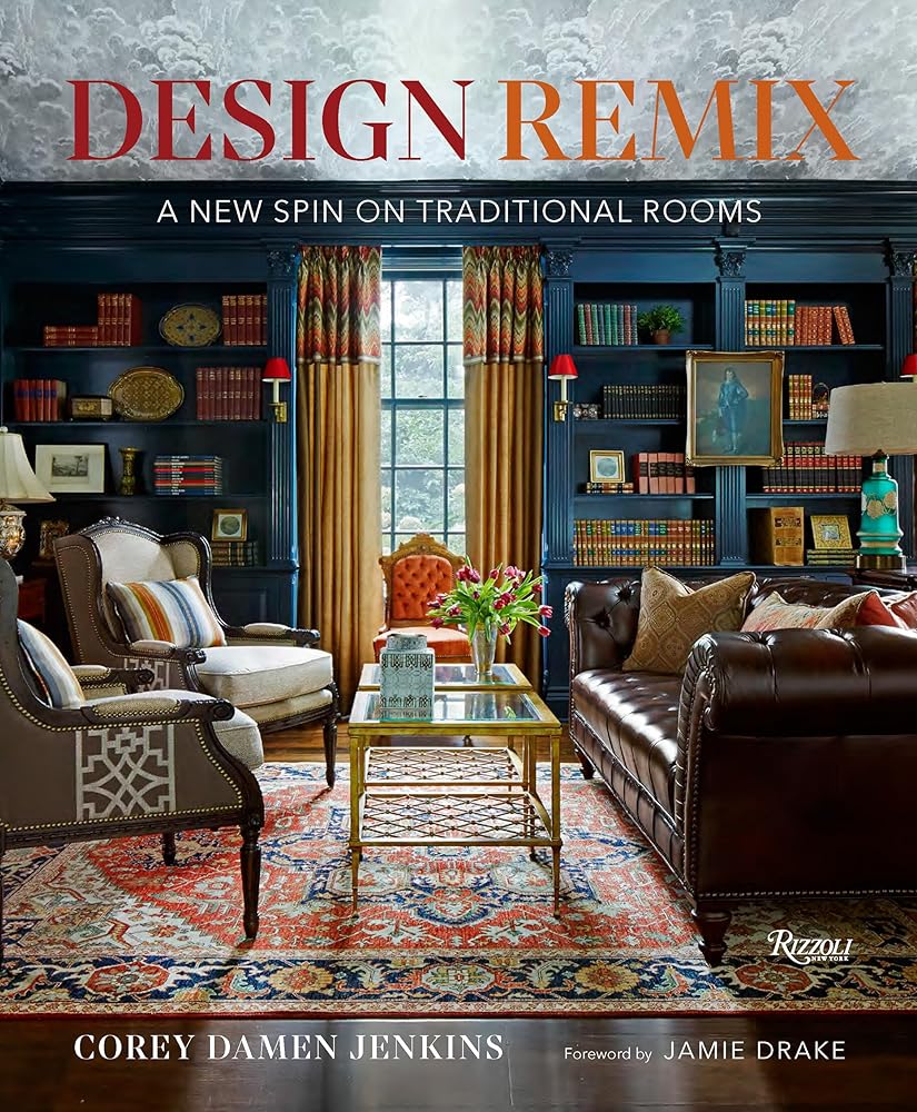 Design Remix: A New Spin on Traditional Rooms cover image