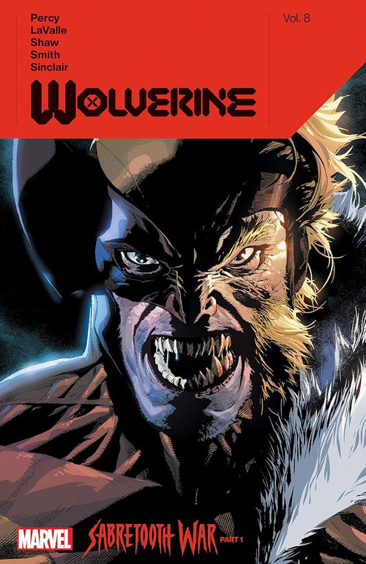 Wolverine By Benjamin Percy Vol. 8: Sabretooth War Part 1 cover image