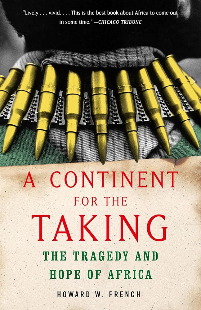 A Continent for the Taking: The Tragedy and Hope of Africa cover image