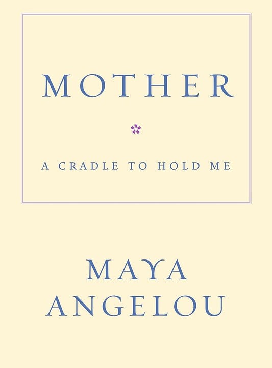 Mother: A Cradle to Hold Me cover image