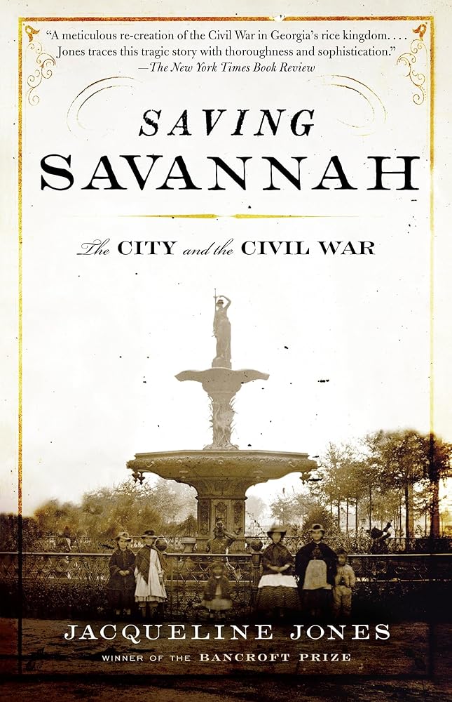 Saving Savannah: The City and the Civil War (Vintage Civil War Library) cover image