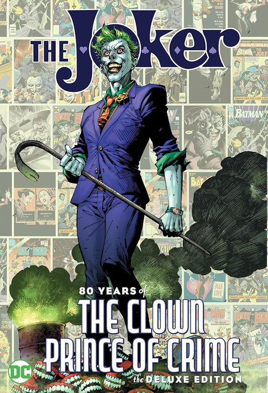 The Joker: 80 Years of the Clown Prince of Crime The Deluxe Edition cover image