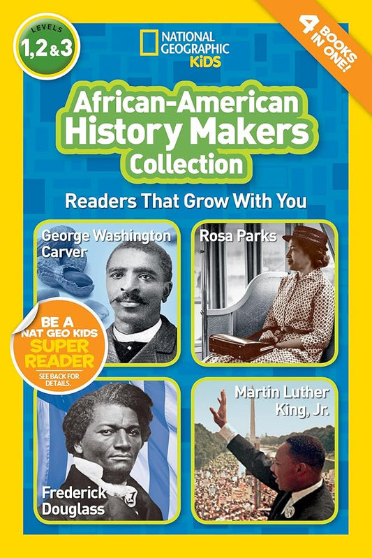 African-American History Makers Collection (National Geographic Kids Readers, Levels 1, 2, & 3): Readers That Grow With You cover image