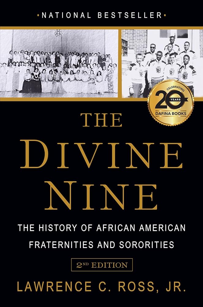 The Divine Nine: The History of African American Fraternities and Sororities cover image